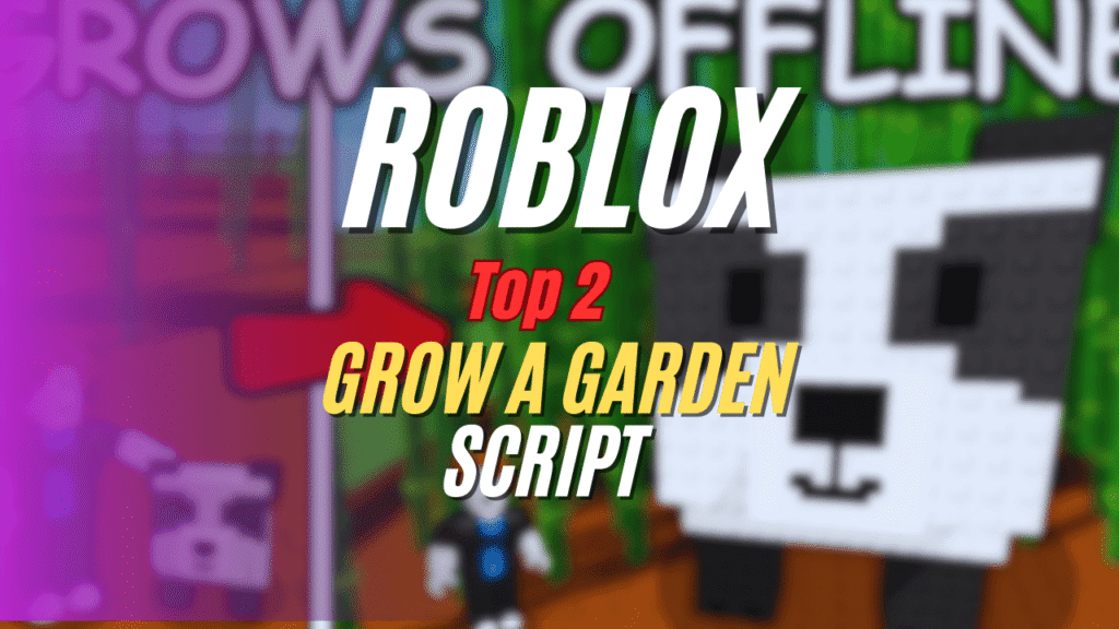 Grow a Garden Script