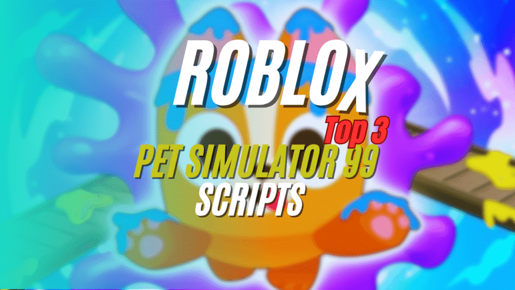 Current image: Pet Simulator 99 Scripts