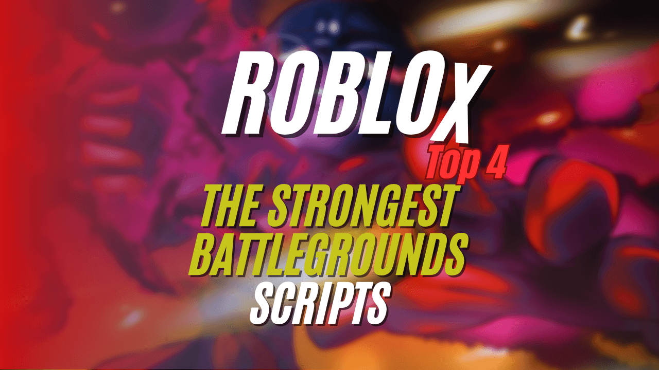 The Strongest Battlegrounds Scripts 
