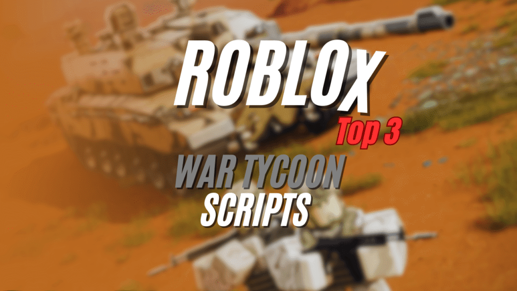 Current image: War Tycoon Scripts