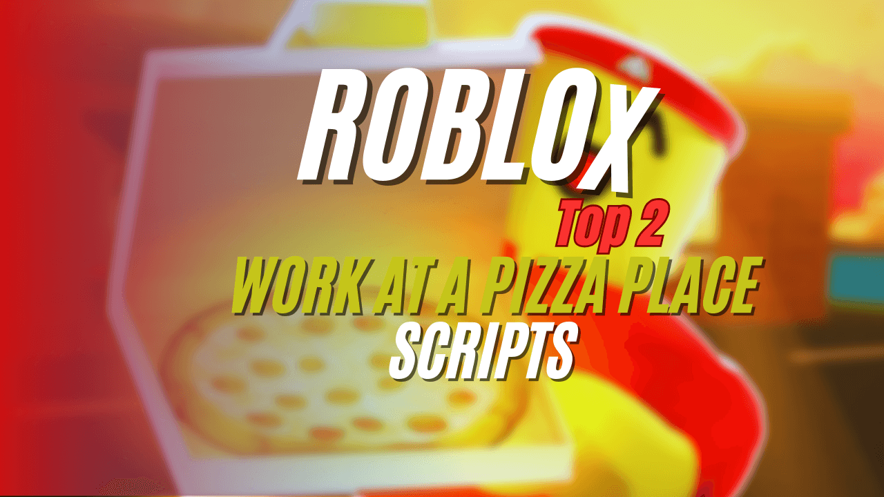 Work at a Pizza Place Script