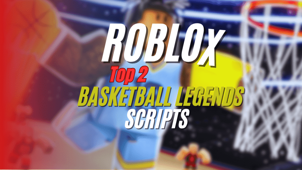 Basketball Legends Scripts