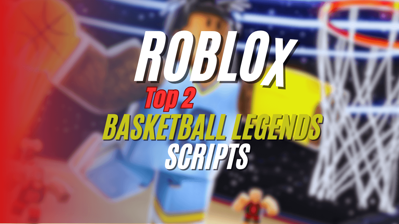 Basketball Legends Scripts