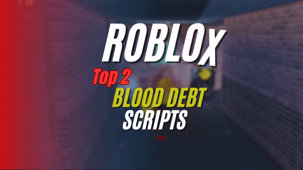 Current image: Blood Debt Script