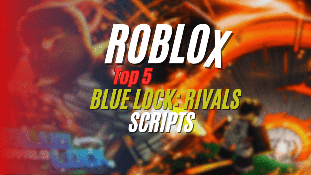 Blue Lock Rivals Script