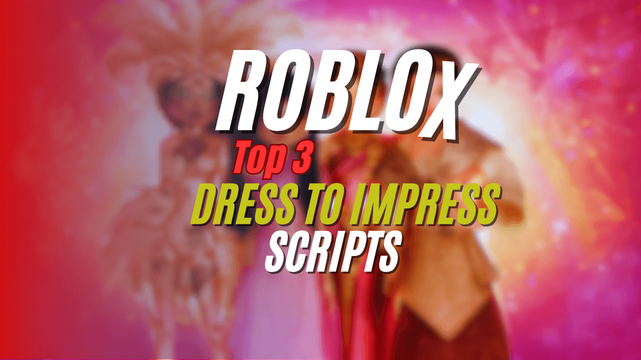 Dress To Impress Script