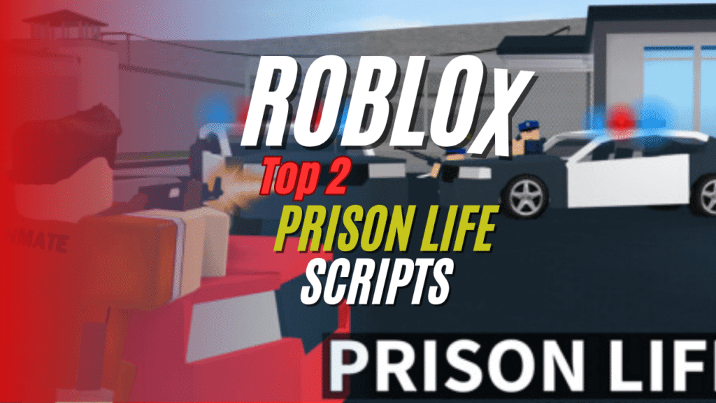 The current image has no alternative text. The file name is: Prison-Life-Script-1.png