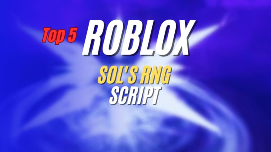Current image: Sols RNG Script