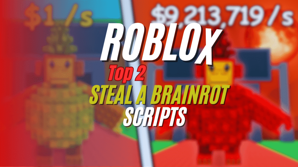 Current image: Steal a Brainrot Scripts