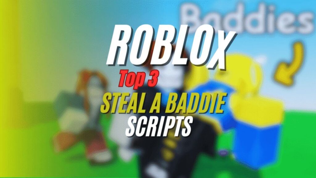 Current image: Working Steal a Baddie Script