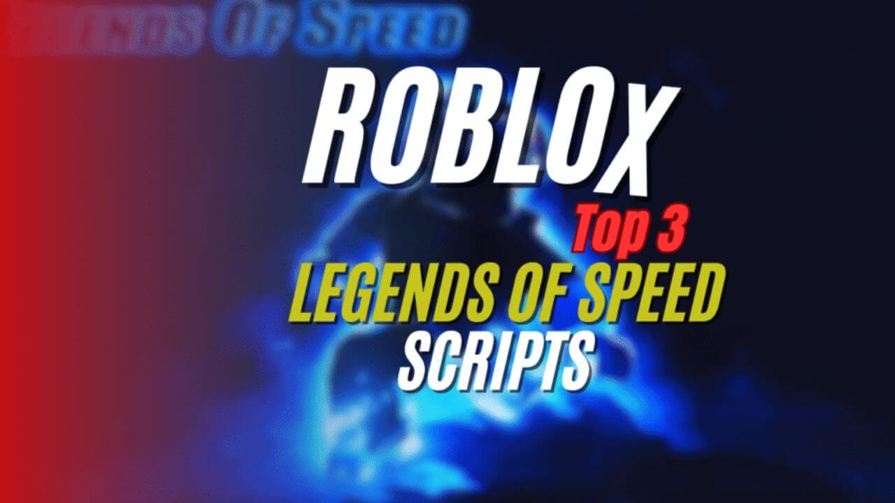 legends of speed Script