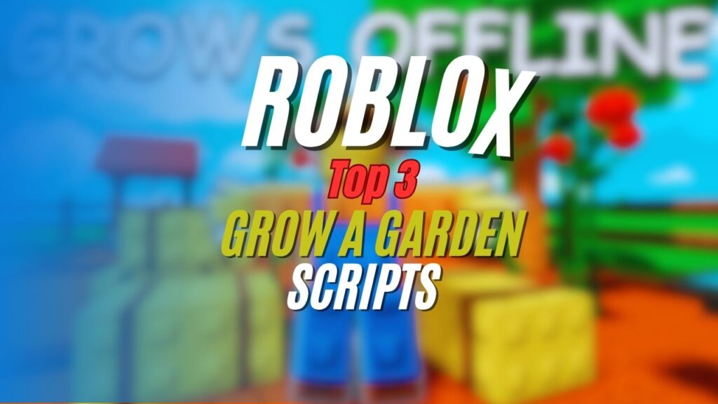 Current image: Grow a Garden Script