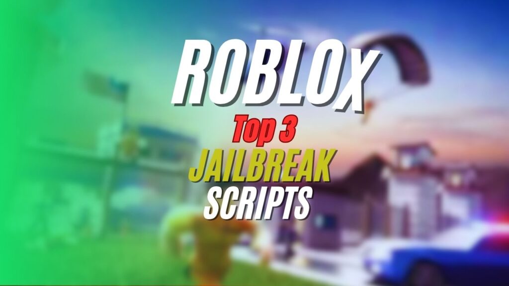 The current image has no alternative text. The file name is: Jailbreak-Script.jpg