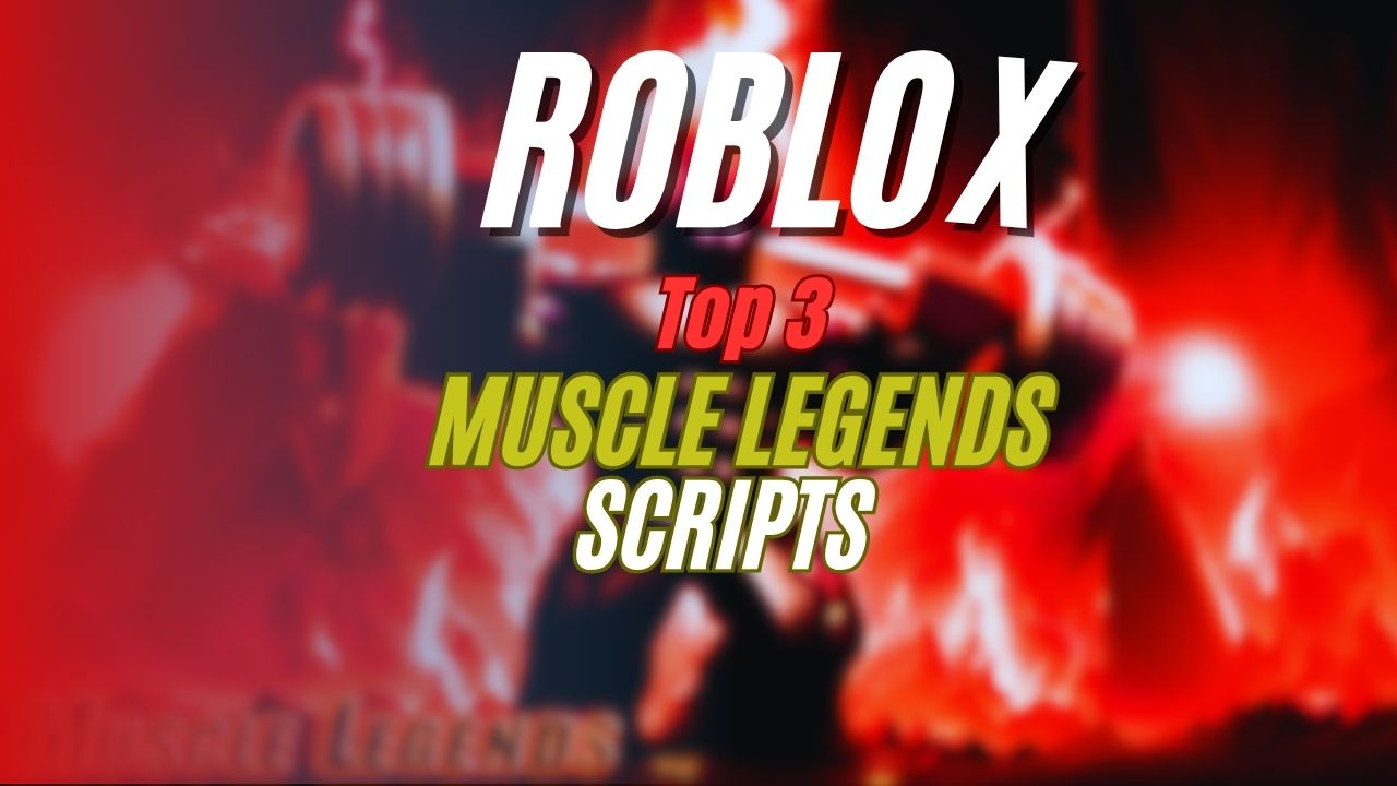 Muscle Legends Script