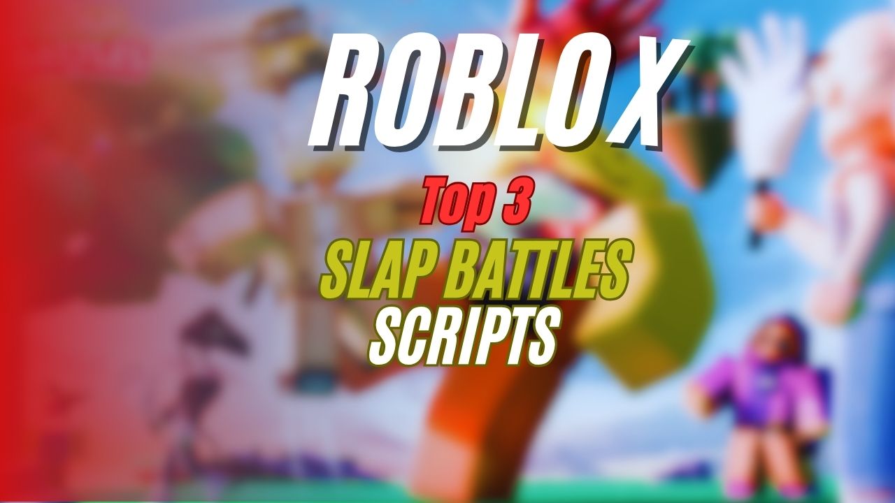 Slap Battles Scripts