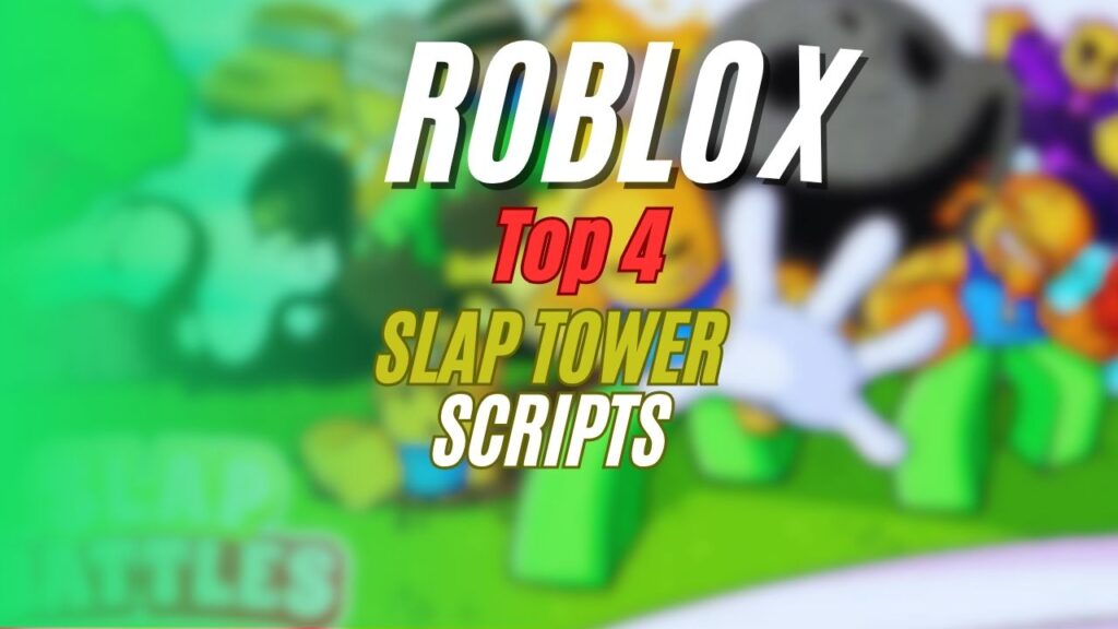 Current image: Slap Tower 4 Script