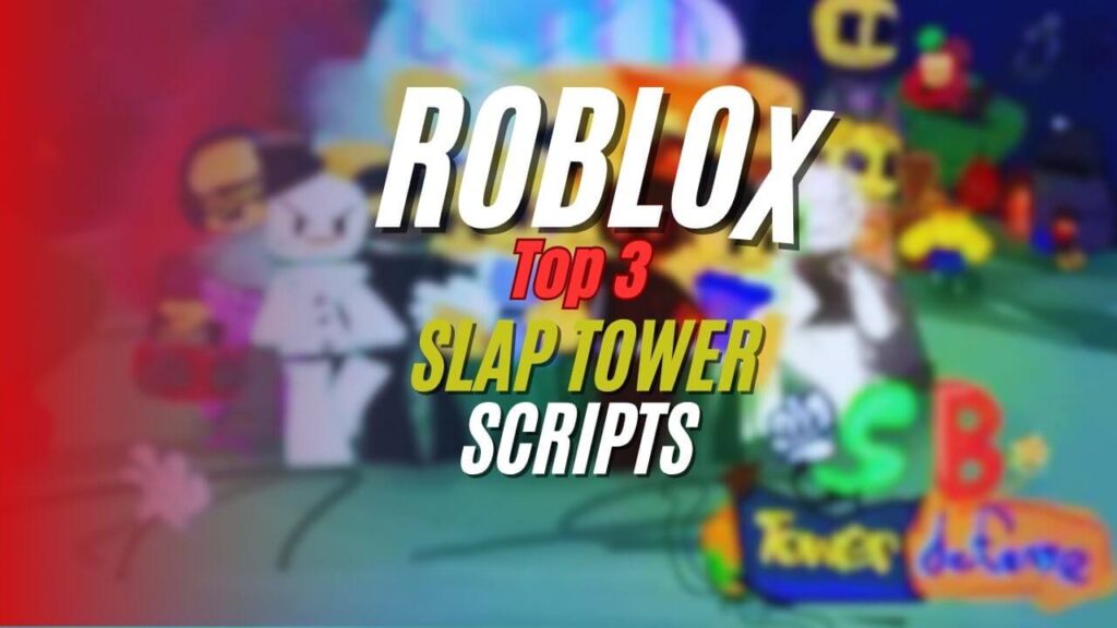 Current image: Slap Tower Script