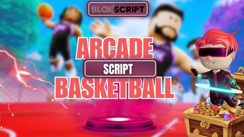 Current image: Arcade Basketball Script