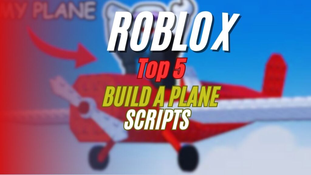 Current image: Build A Plane script