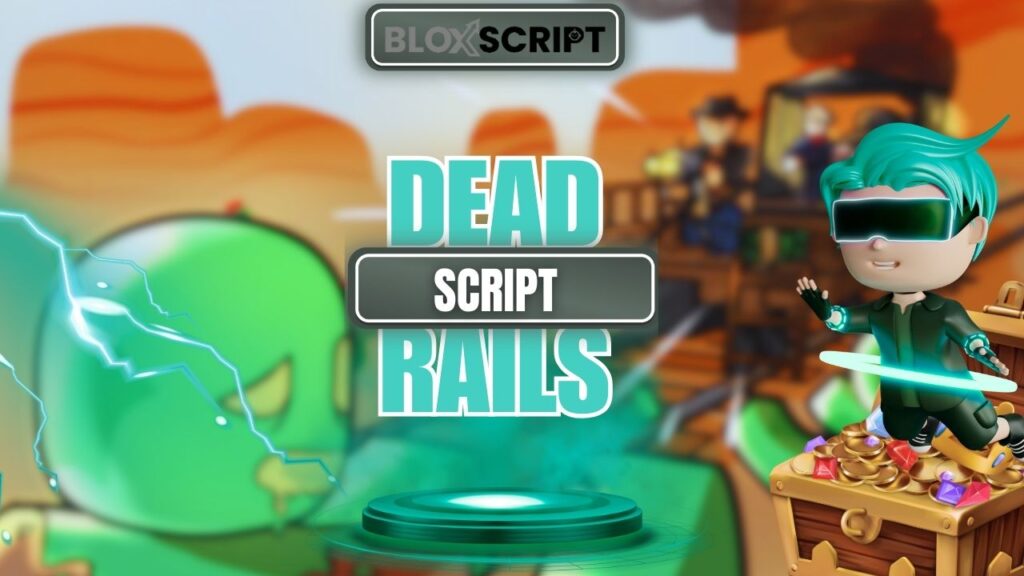 Current image: Dead Rails Script
