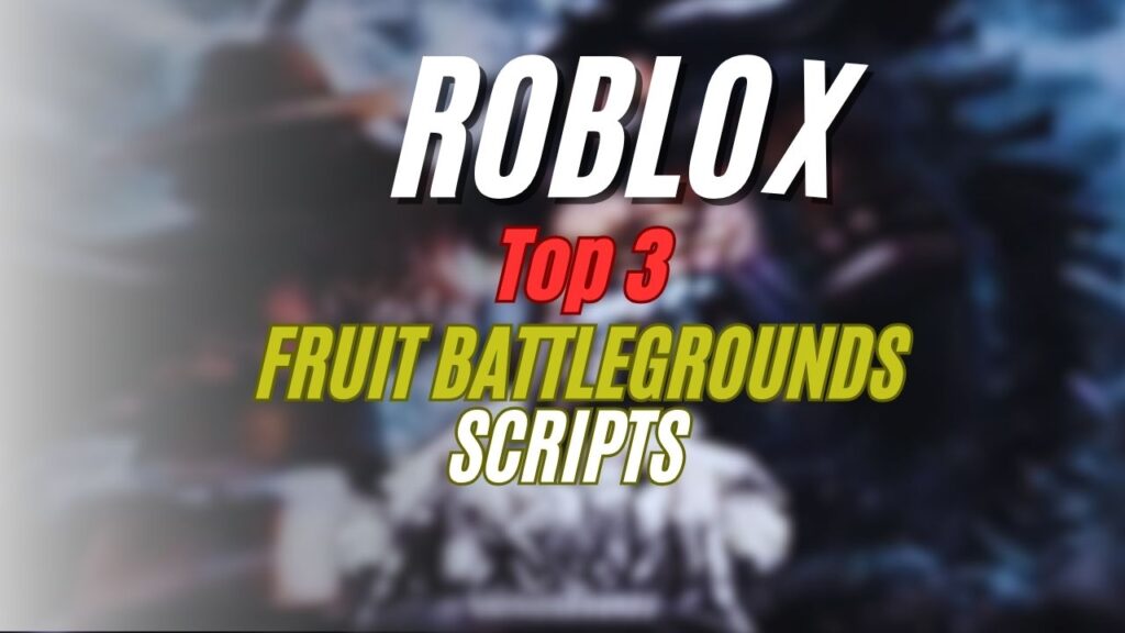 Current image: Fruit Battlegrounds Script