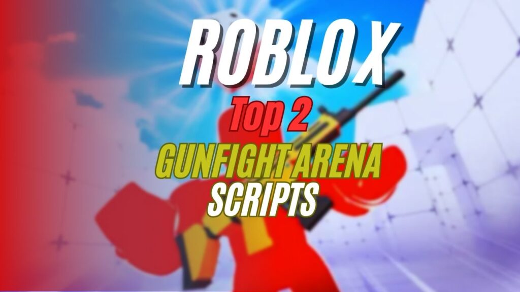 Current image: Gunfight Arena Scripts