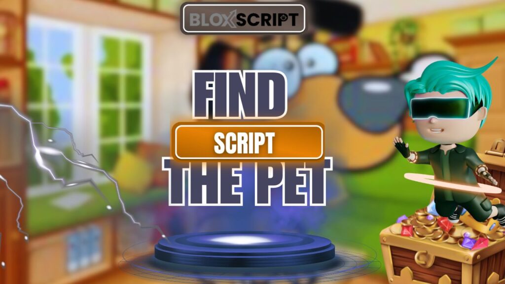 Current image: Find the Pet Script