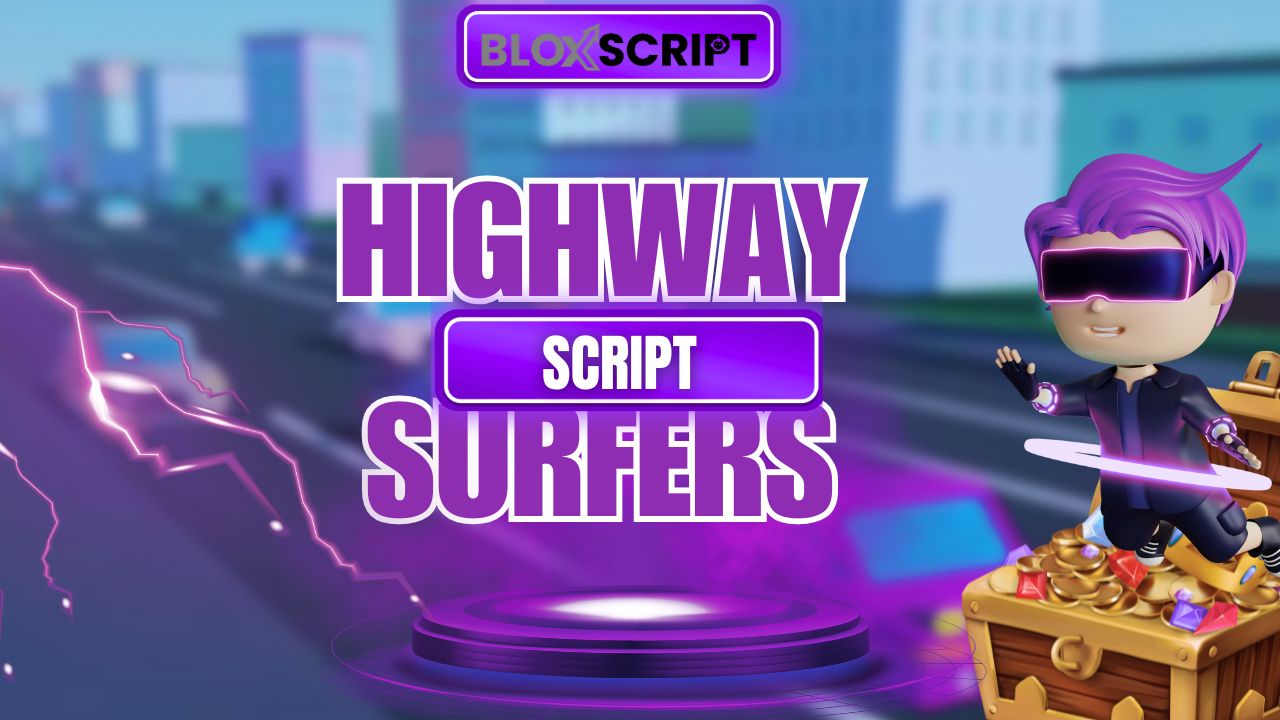 Highway Surfers Script