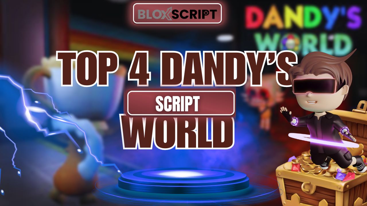 Top 4 Dandy’s World