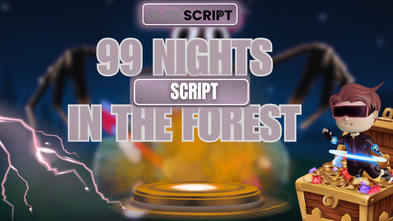 99 Nights in the Forest Scripts