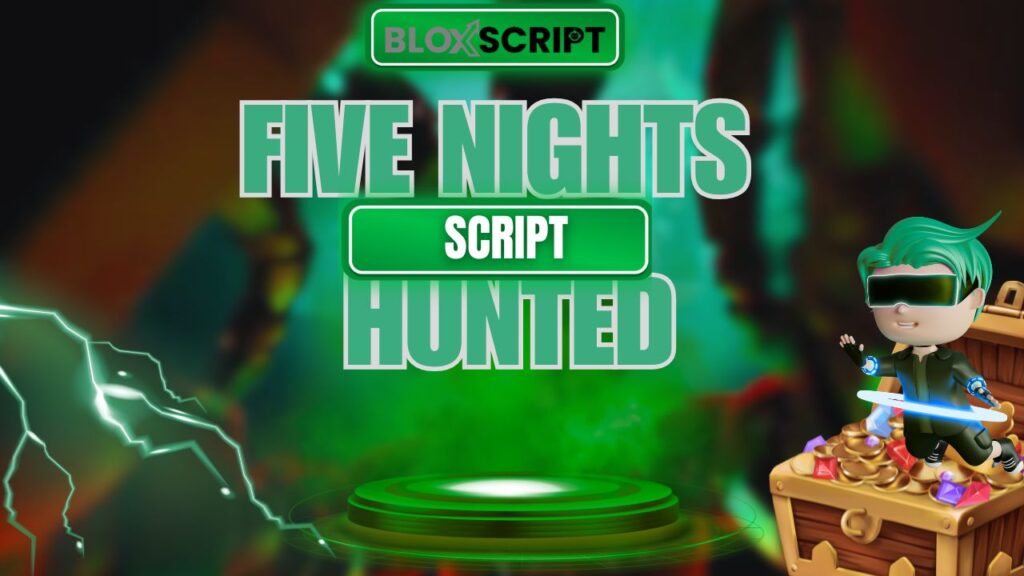 Current image: Five Nights Hunted Script