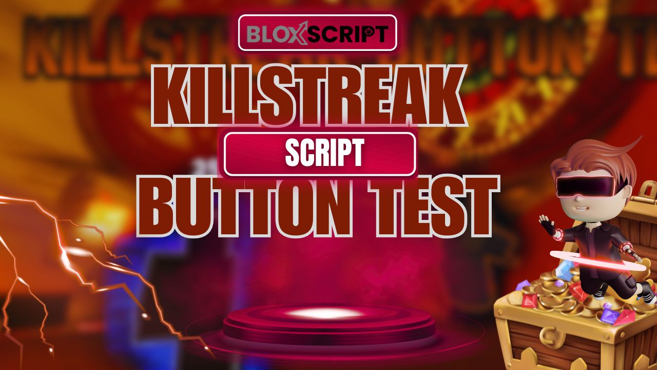 Killstreak Button Test Script