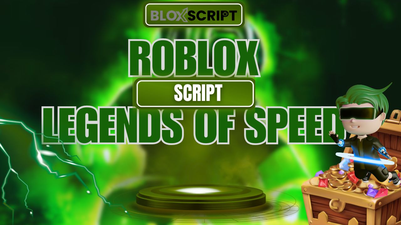 Legends Of Speed Scripts