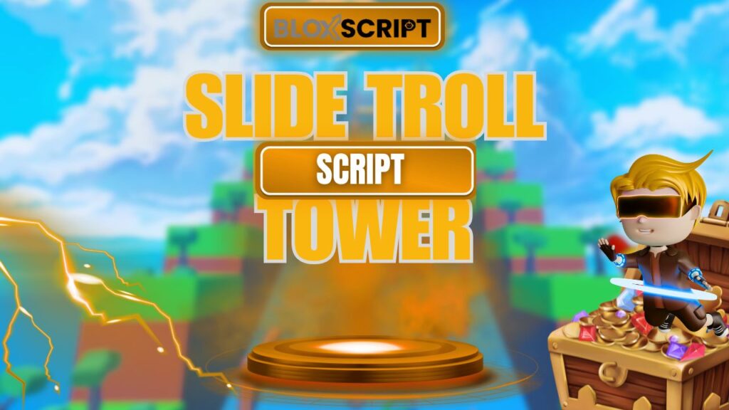 Current image: Slide Troll Tower Script