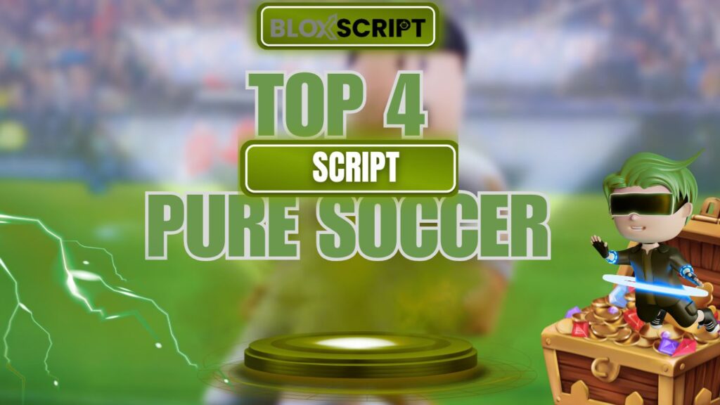 Current image: Top 4 Pure Soccer Script