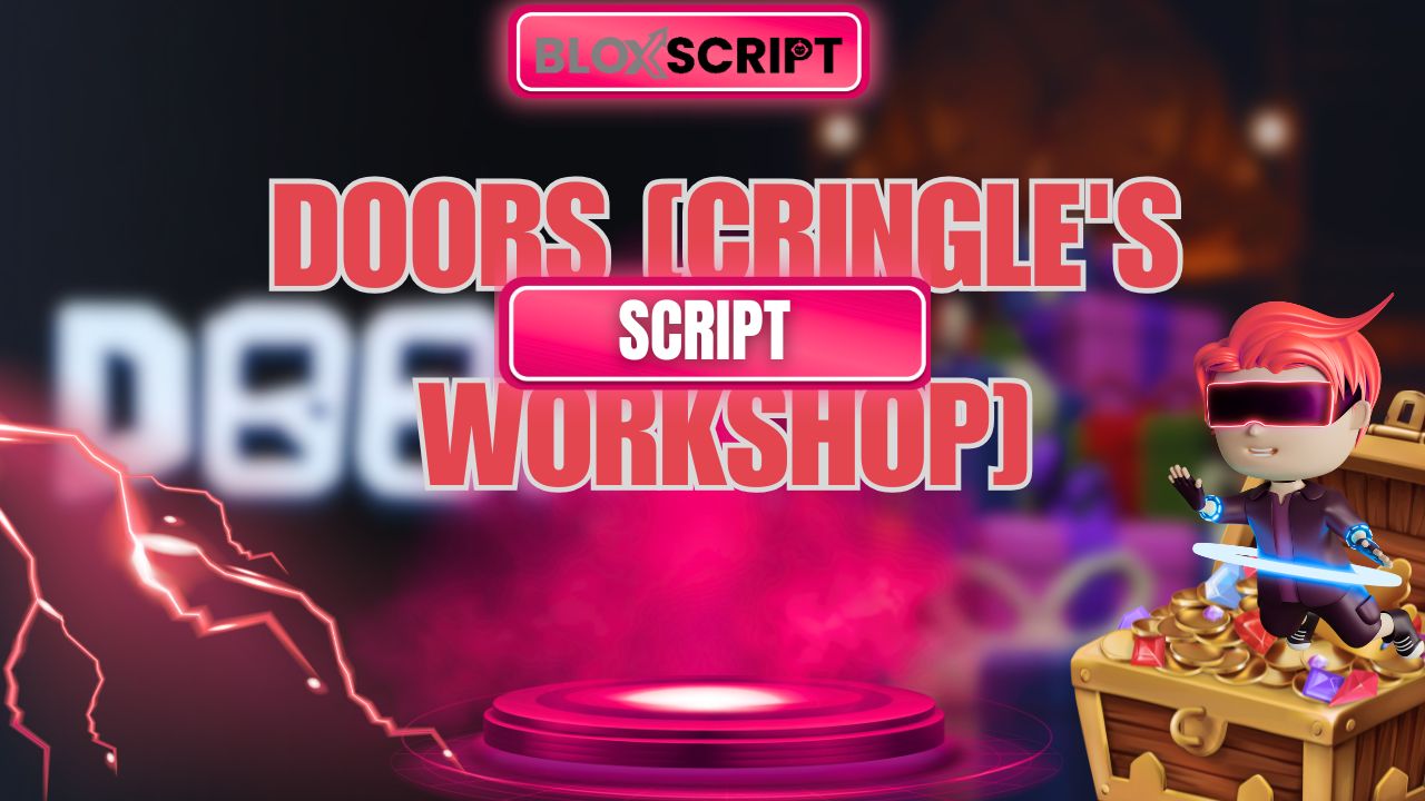 DOORS [CRINGLE'S WORKSHOP] Script