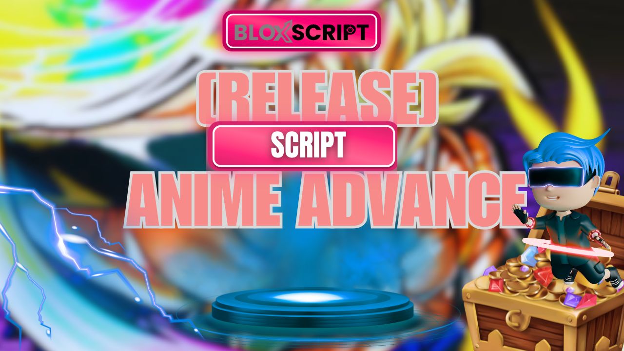 [RELEASE] Anime Advance Script