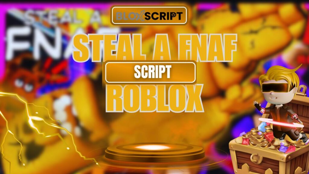 Current image: Steal a FNAF Script