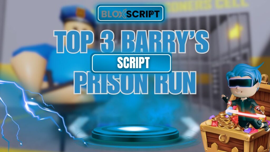 Current image: Top 3 BARRY’S PRISON RUN Script