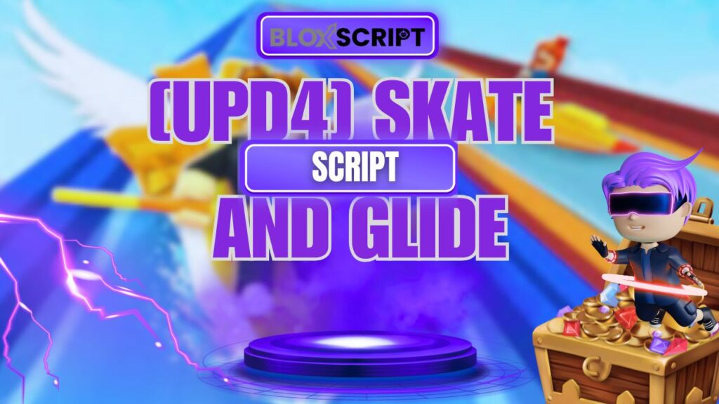 Current image: [UPD4] Skate And Glide Script