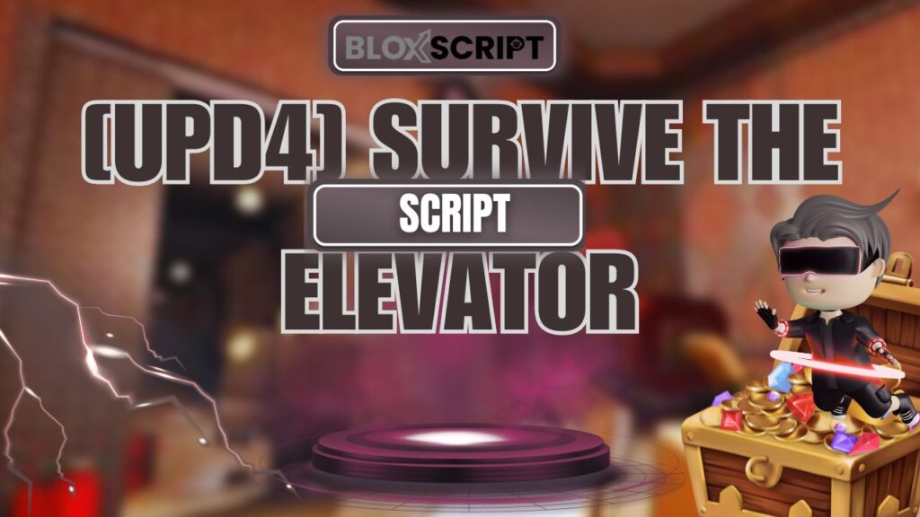 Current image: [UPD4] Survive the Elevator Script