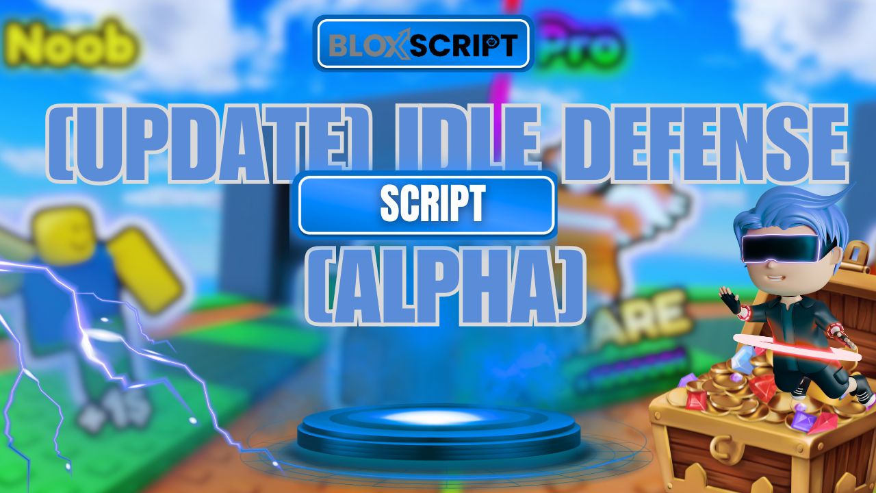 [Update] Idle Defense [Alpha] Script