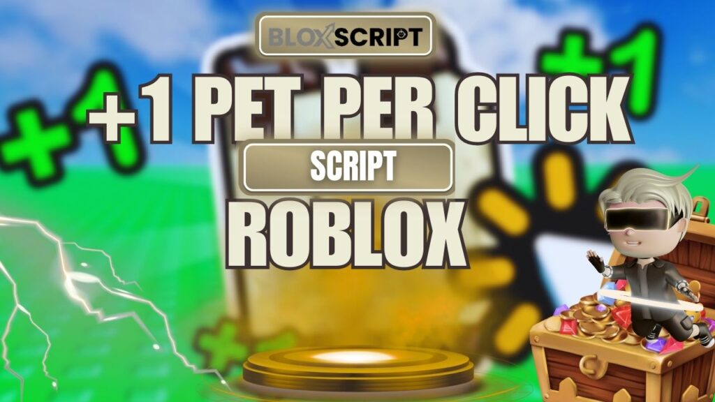 Current image: +1 Pet Per Click roblox Script