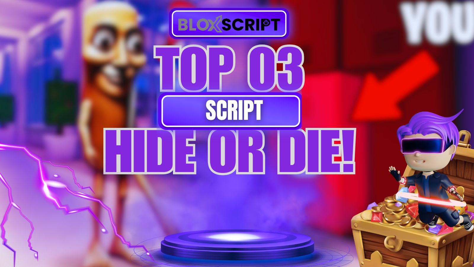 Top 03 Hide or Die! Script