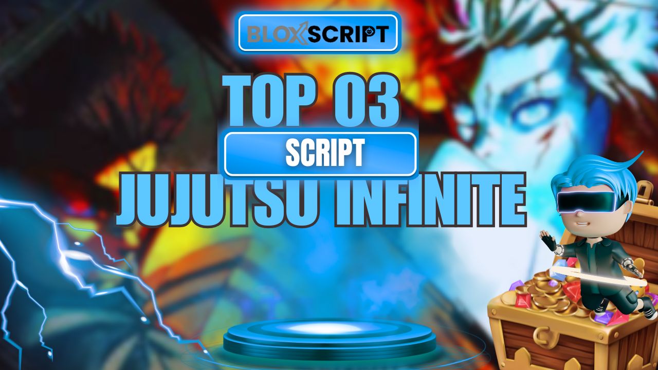 Top 03 Jujutsu Infinite Script
