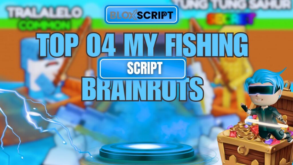 Current image: Top 04 My Fishing Brainrots Script
