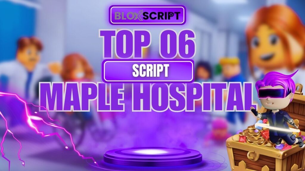Current image: Top 06 Maple Hospital Script