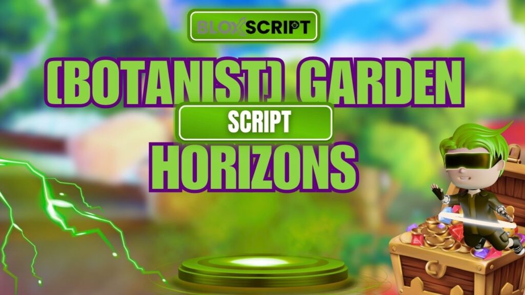 Current image: [BOTANIST] Garden Horizons Script