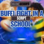 [BUFF] Fight in a School Script