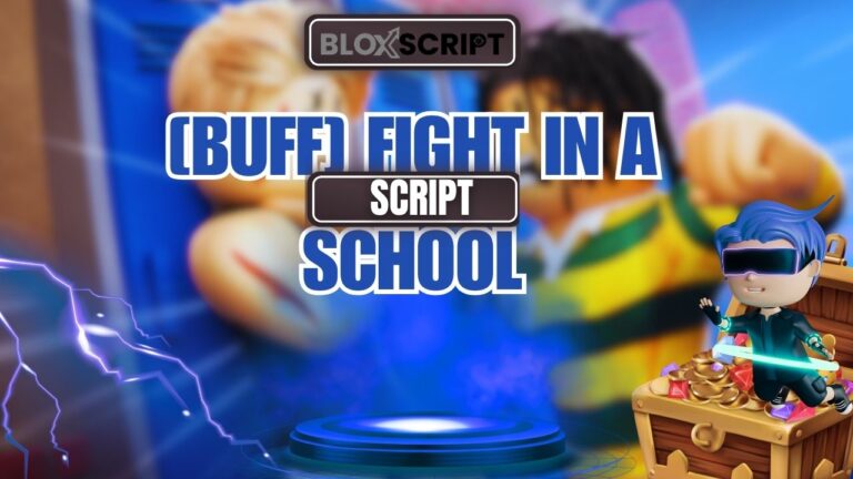 [BUFF] Fight in a School Script